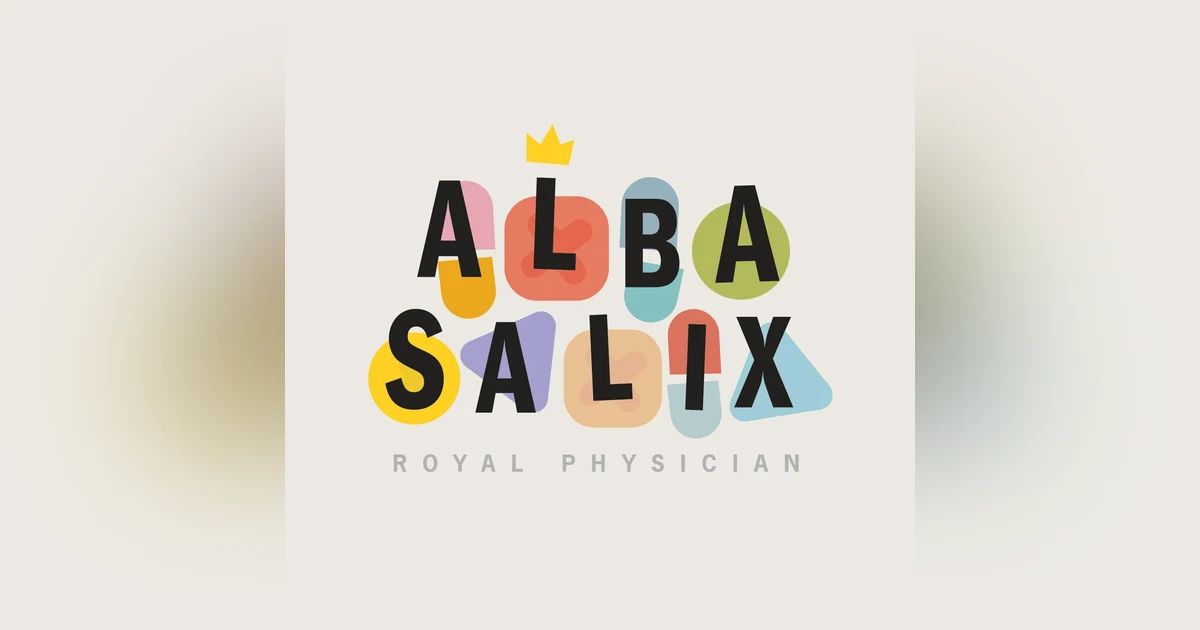 Presenting: Alba Salix, Royal Physician