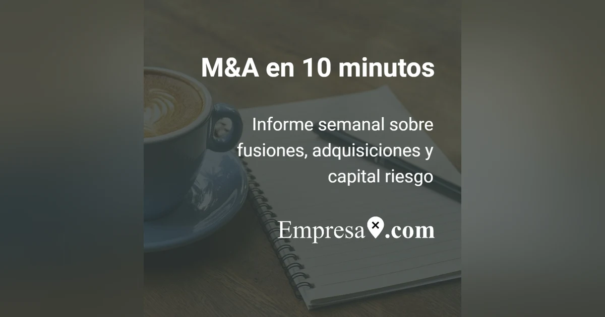 M&A en 10 minutos: Dentix, VozTelecom, Family Cash, HotelBeds y más