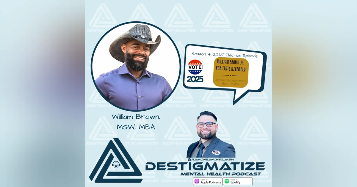 Season 4 Special Episode - Election 2025 William Brown Jr. (Ep. 44)