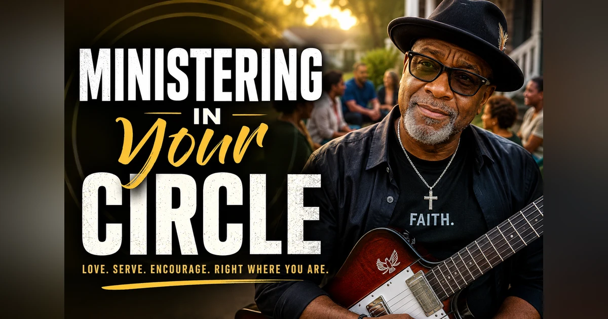 Ministering in Your Circle  (85)
