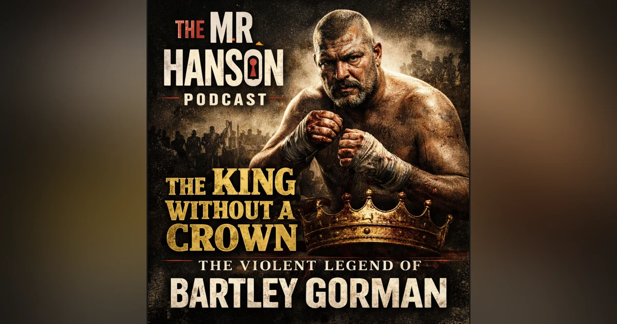 S E3: Who Was Bartley Gorman? The True Story Behind the Bareknuckle “King of the Gypsies”