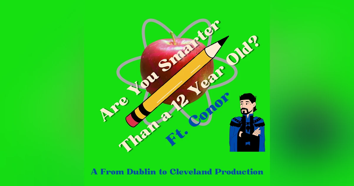 Are You Smarter than a 12 Year Old?