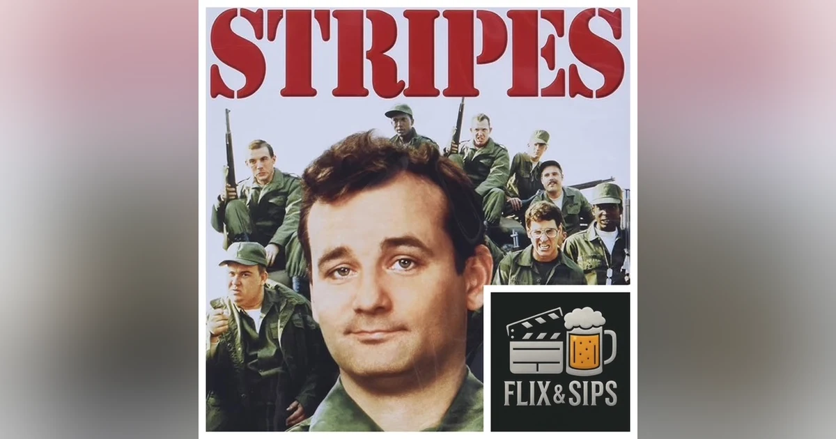 Flix & Sips: Stripes (1981)