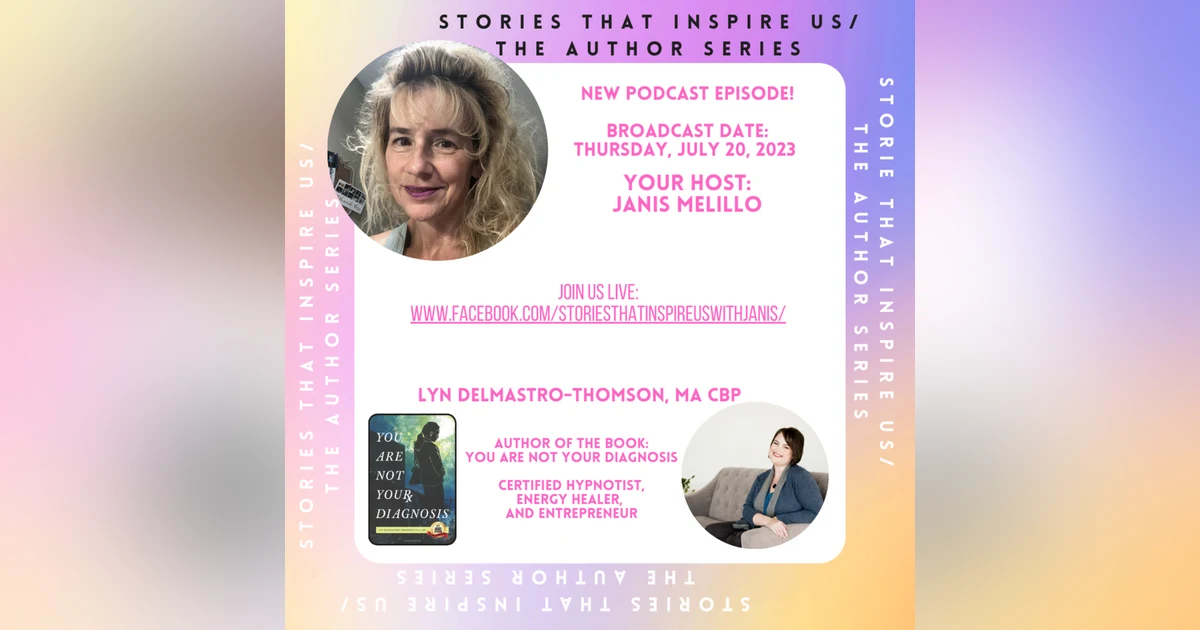 Stories That Inspire Us / The Author Series with Lyn Delmastro-Thomson