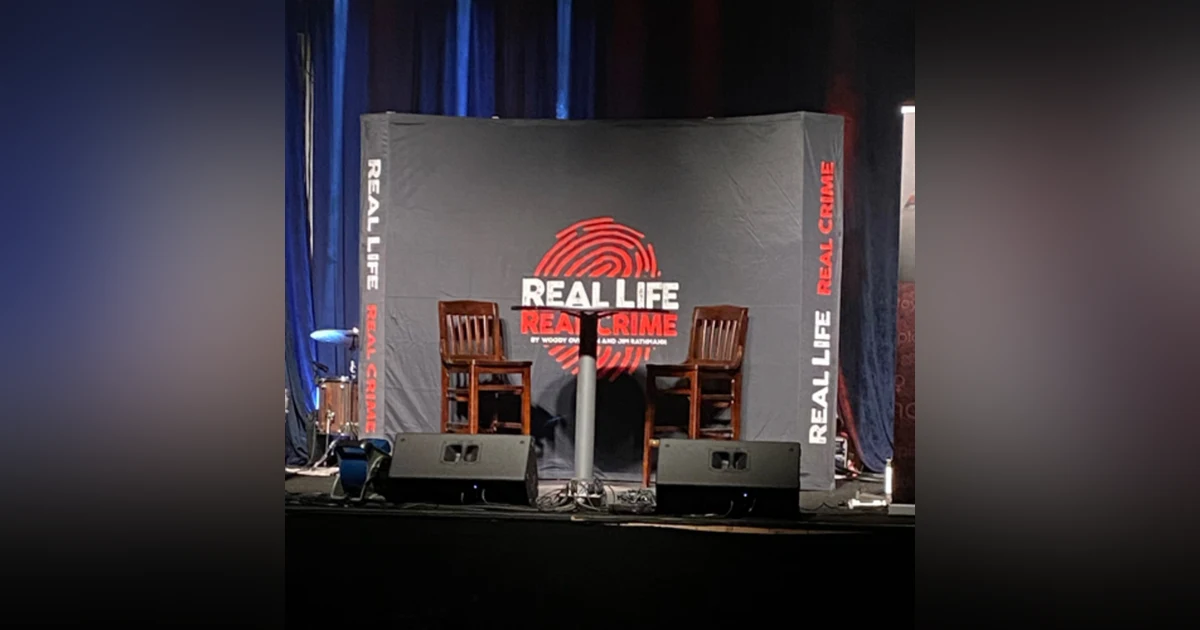 Real Life Real Crime: My thoughts after seeing the Live Podcast