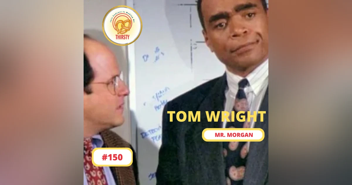 Seinfeld Podcast | Tom Wright | 150
