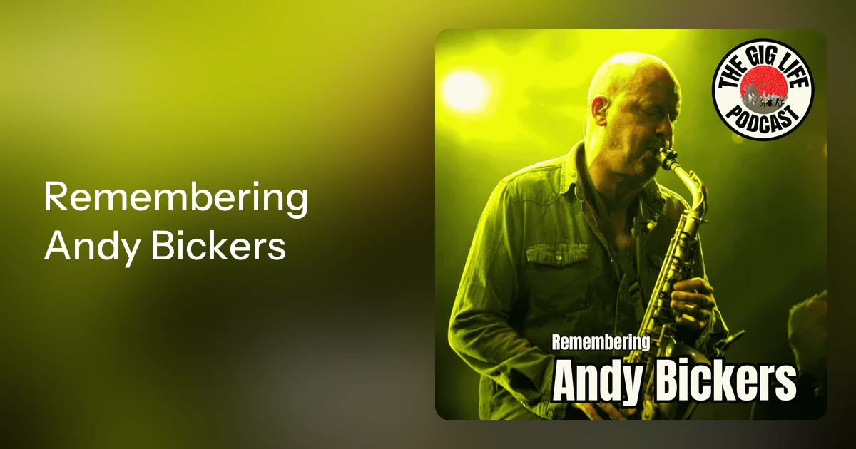 Remembering Andy Bickers