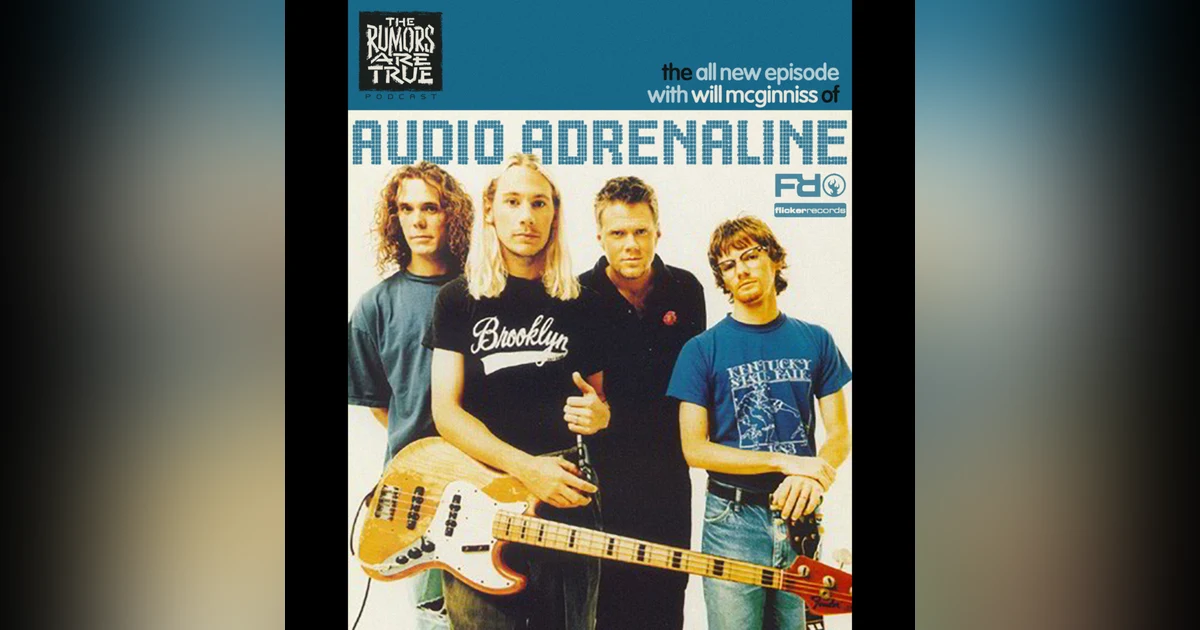 Will McGinniss (Audio Adrenaline, Flicker Records)