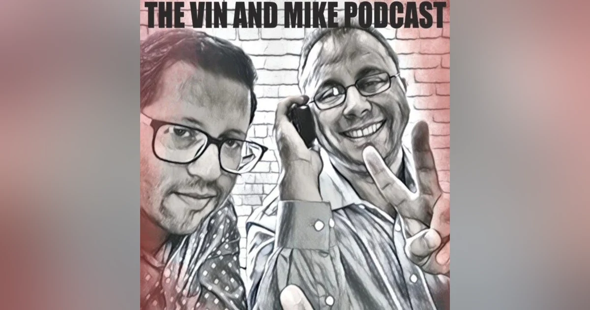 Vin and Mike Episode 51 - NFL Week 10 Picks