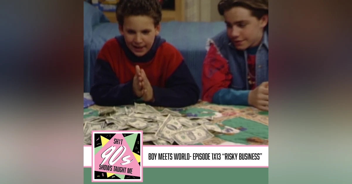 Boy Meets World: Season 1 Episode 13 - Risky Business