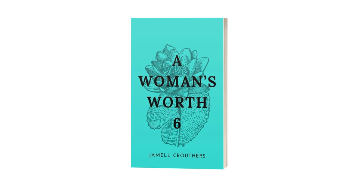 Podcast #357-Book Reading of ‘A Woman’s Worth 6’