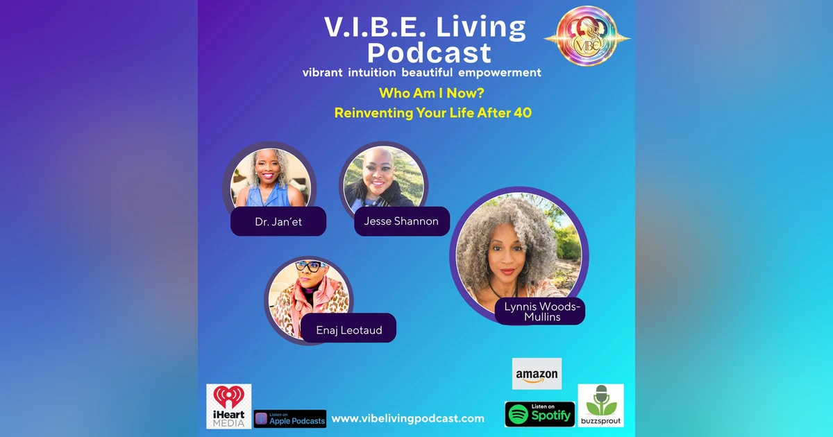 Who Am I Now? Reinventing Your Life After 40