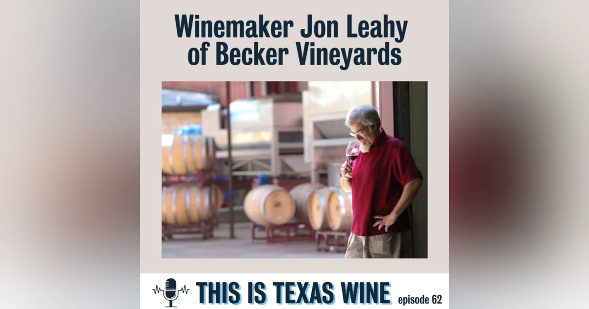 Winemaker Jon Leahy of Becker Vineyards