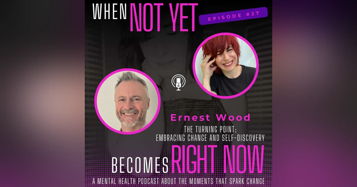 The Turning Point: Embracing Change and Self-Discovery with Ernest Wood