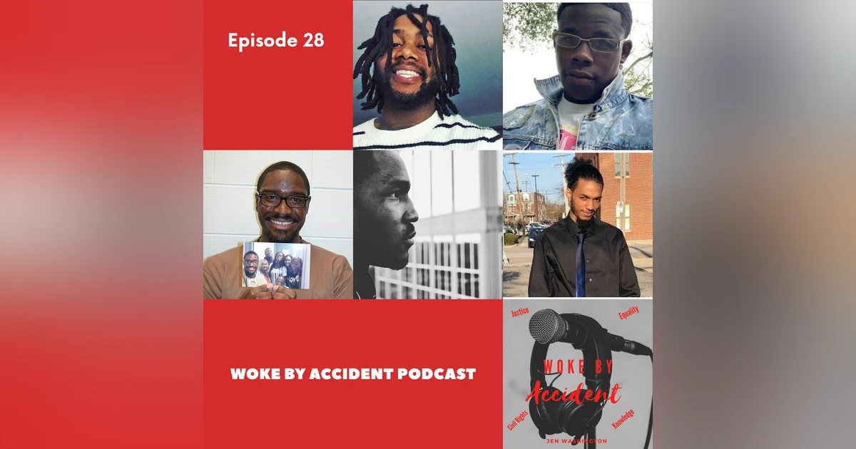 Woke By Accident Podcast Episode 28