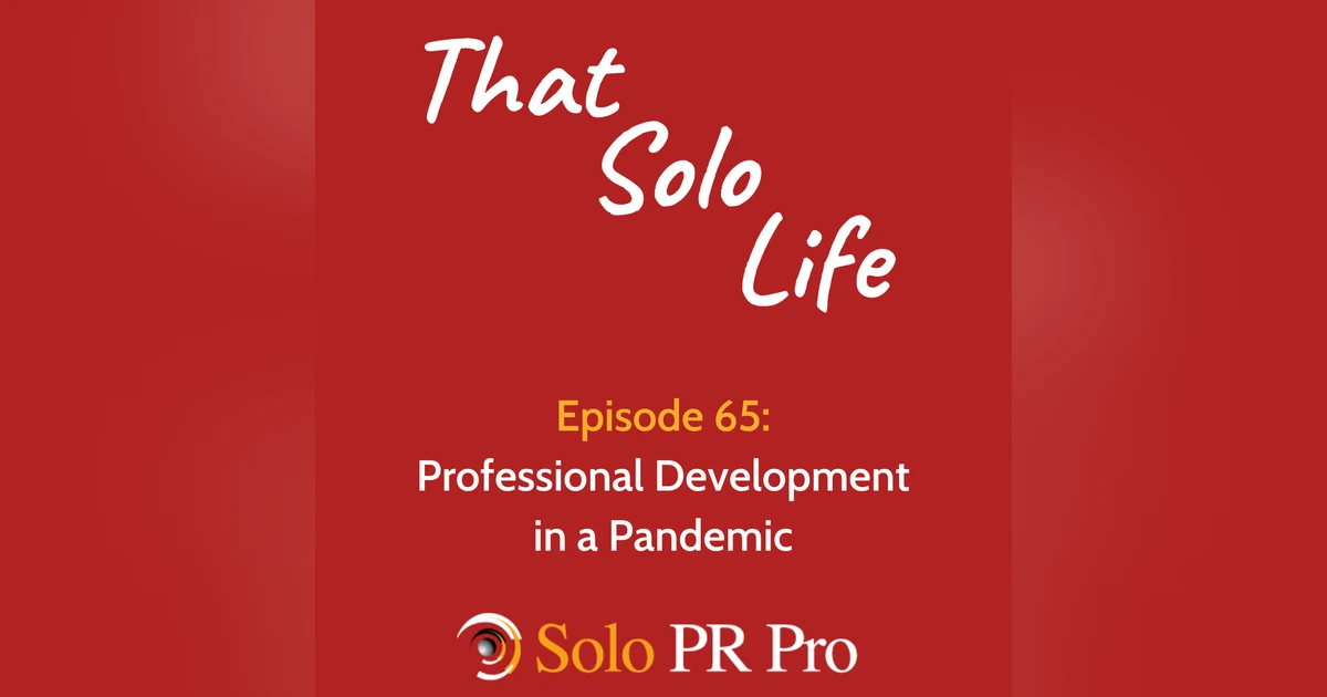 Episode 65: Professional Development in a Pandemic