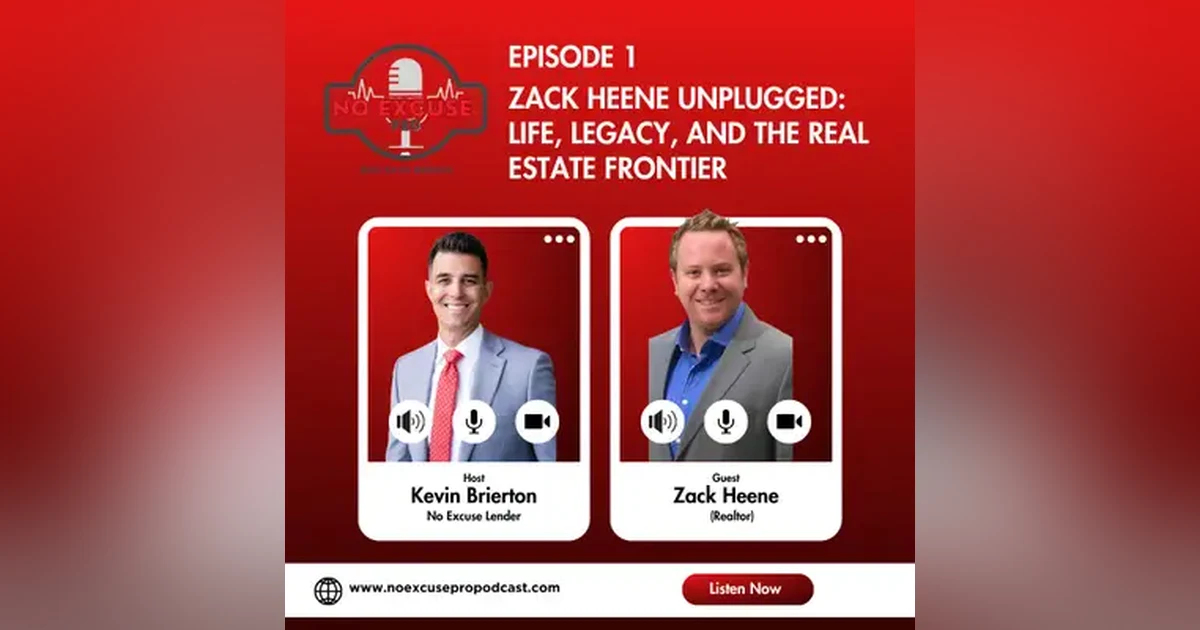 Episode 1: Zack Heene Unplugged: Life, Legacy, and the Real Estate Frontier