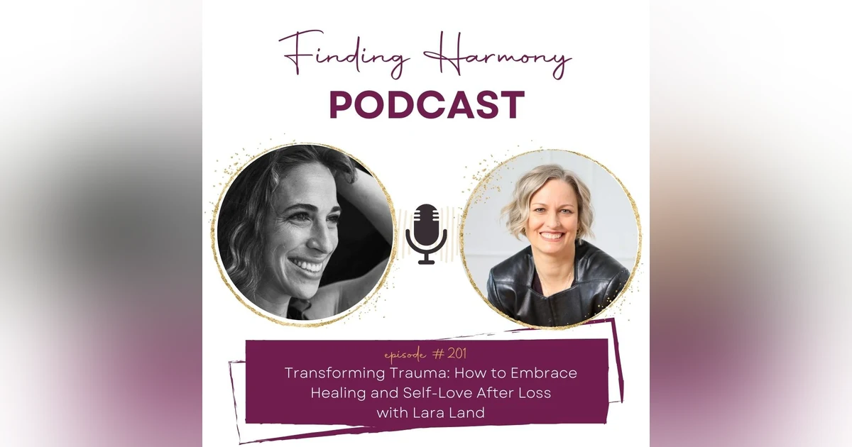Transforming Trauma: How to Embrace Healing and Self-Love After Loss