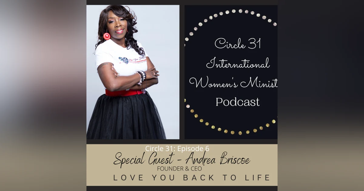 Episode 6: Love You Back To Life with Andrea Briscoe