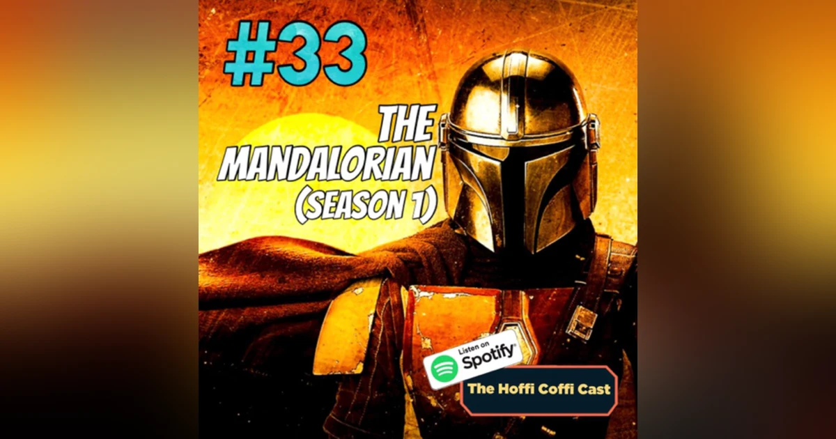 33 - The Mandalorian Season 1