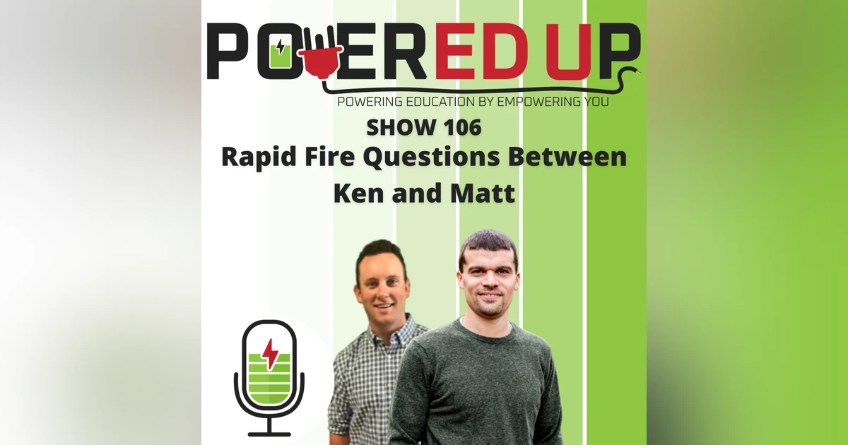 Rapid Fire Questions Between Ken and Matt