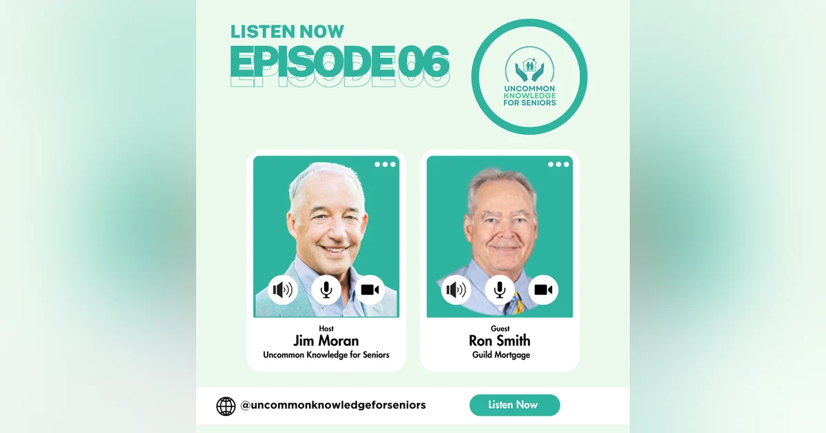 Episode Six: Unlocking VA Loan Benefits with Ron Smith of Guild Mortgage