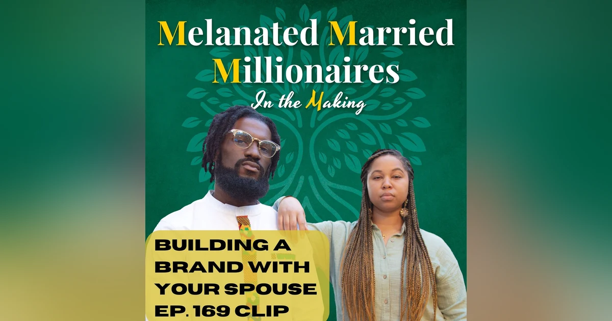 Building a Brand with Your Spouse | The M4 Show Ep. 169 Clip