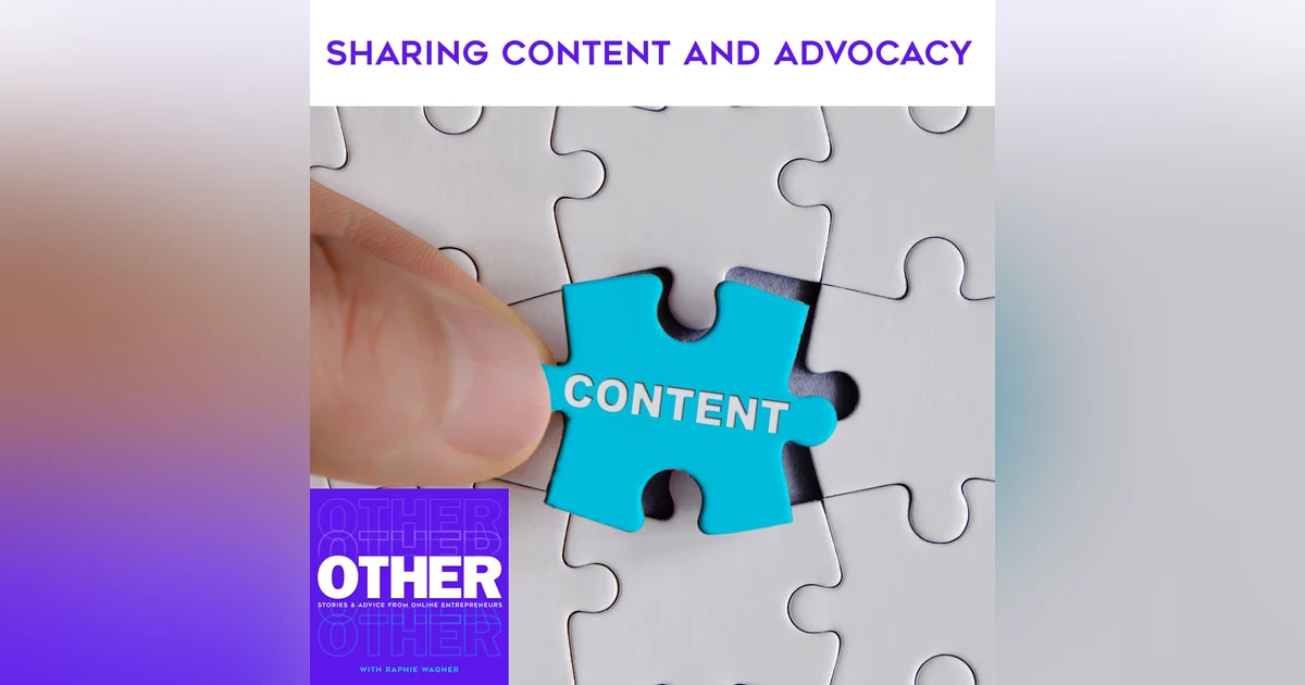Content and Advocacy ! How much or how little to share?