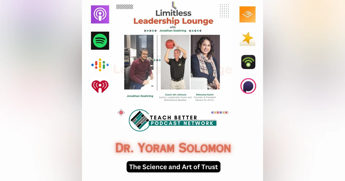 The Science and Art of Trust with Dr. Yoram Solomon