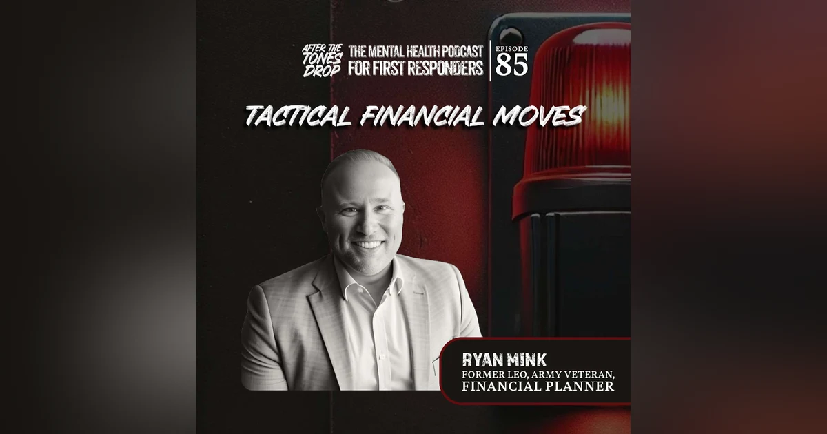 Tactical Financial Moves: With Ryan Mink