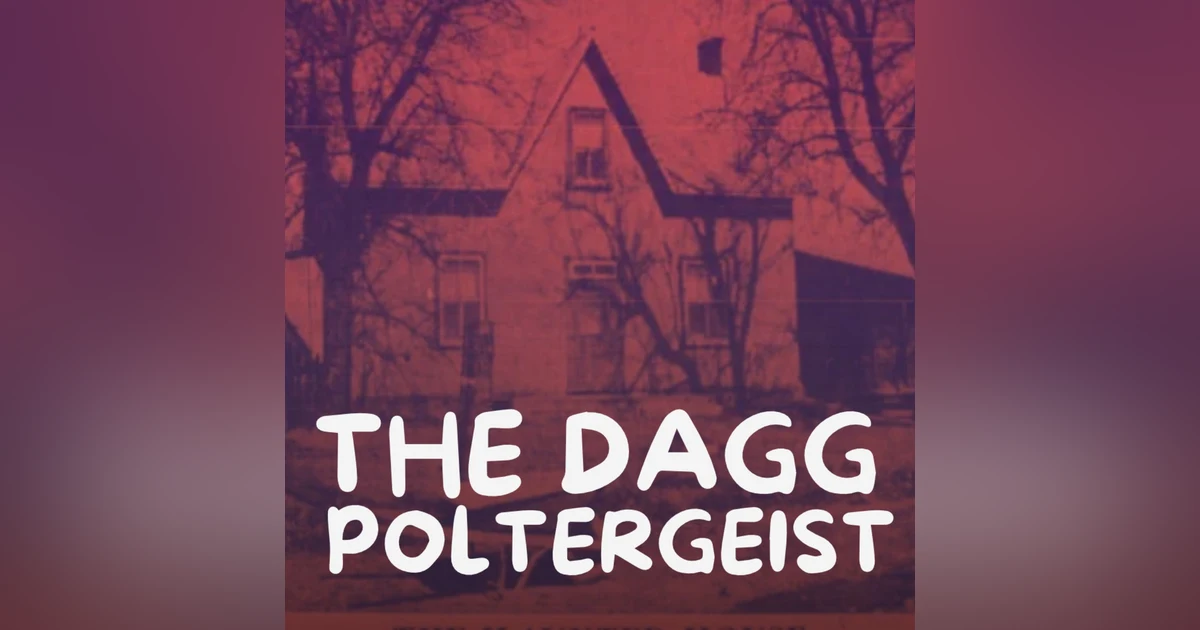 The Dagg Poltergeist