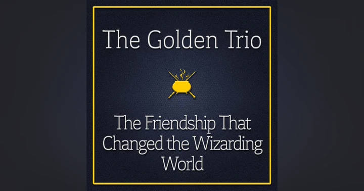 image for The Golden Trio: The Friendship That Changed the Wizarding World
