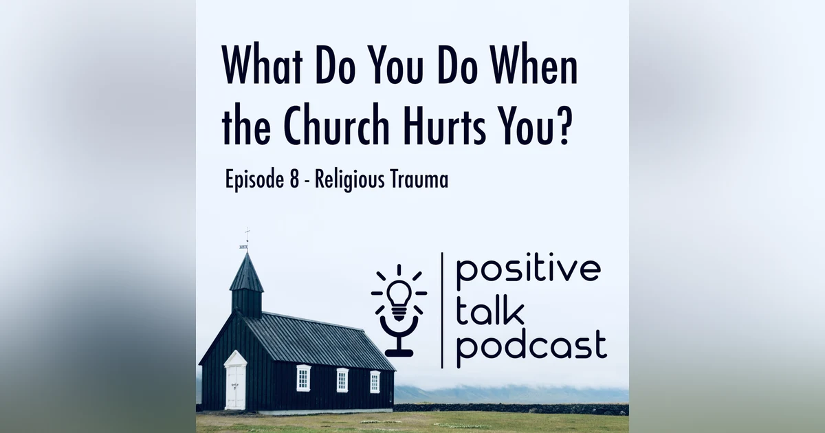 What Do You Do When the Church Hurts You?