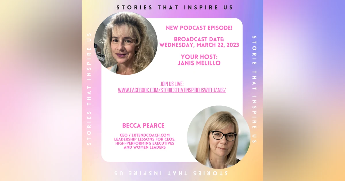 Stories That Inspire Us with Becca Pearce - 03.22.23