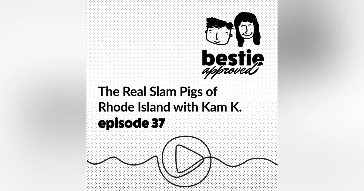 The Real Slam Pigs of Rhode Island with Kam K.