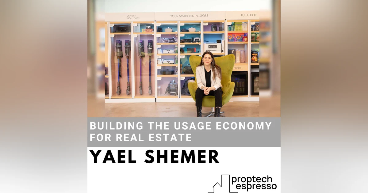 Yale Shemer - Building the Usage Economy for Real Estate