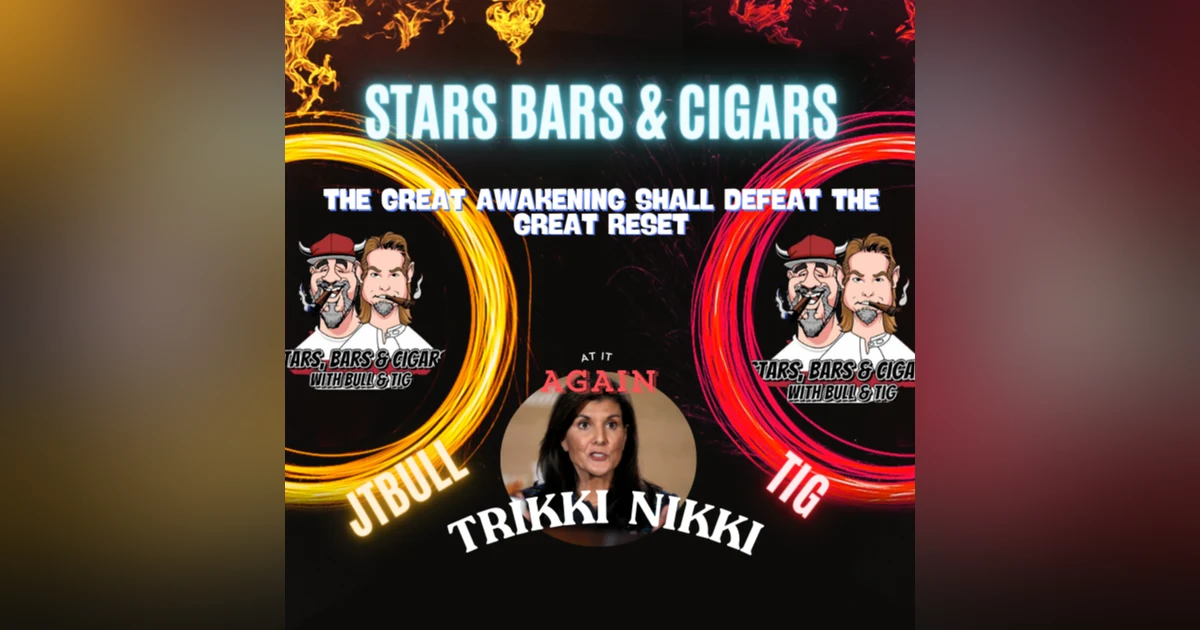 STARS BARS & CIGARS, #42 DO YOU THINK THE GREAT REST WILL HAPPEN???