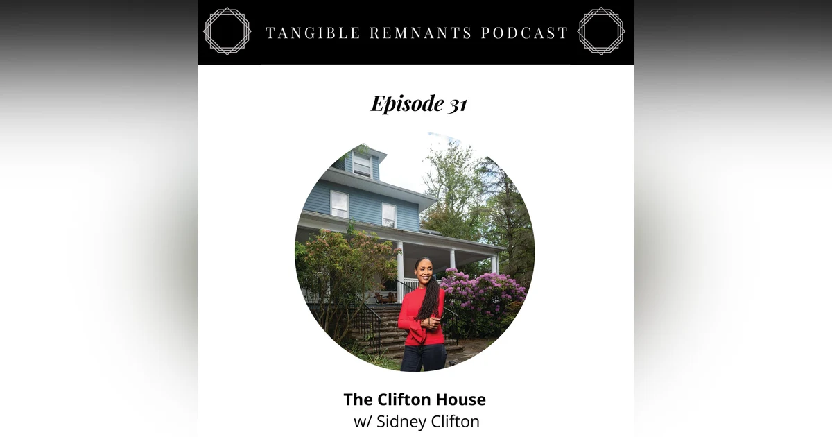 The Clifton House w/ Sidney Clifton