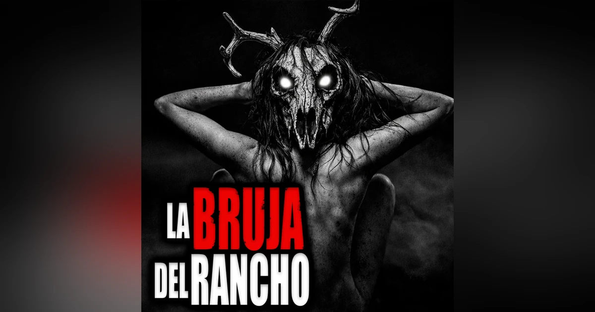 La Nahuala del Rancho | 4 Relatos de Terror Reales de BRUJAS - Inframundo