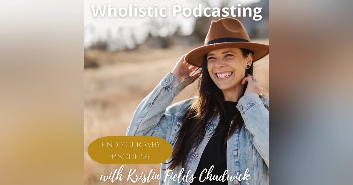 [Episode 56] Find Your Why