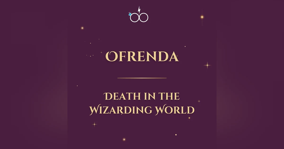 Ofrenda: Death in the Wizarding World