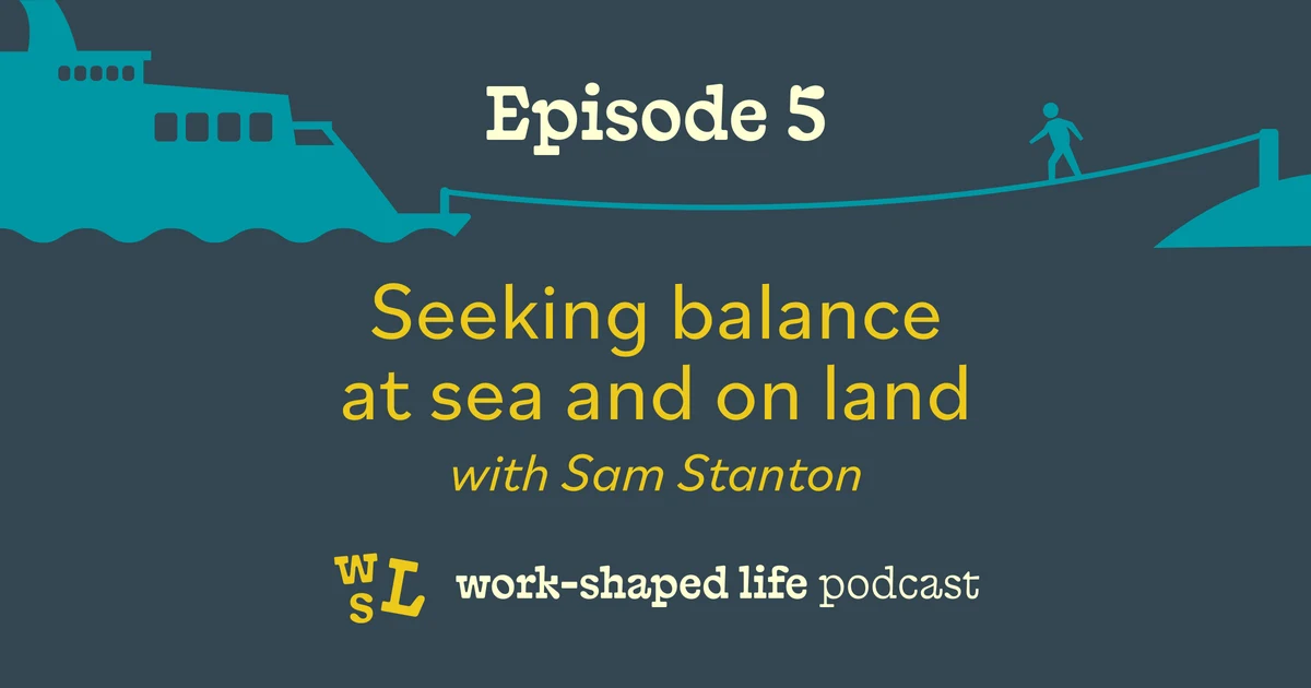 Seeking balance at sea and on land | maritime engineer