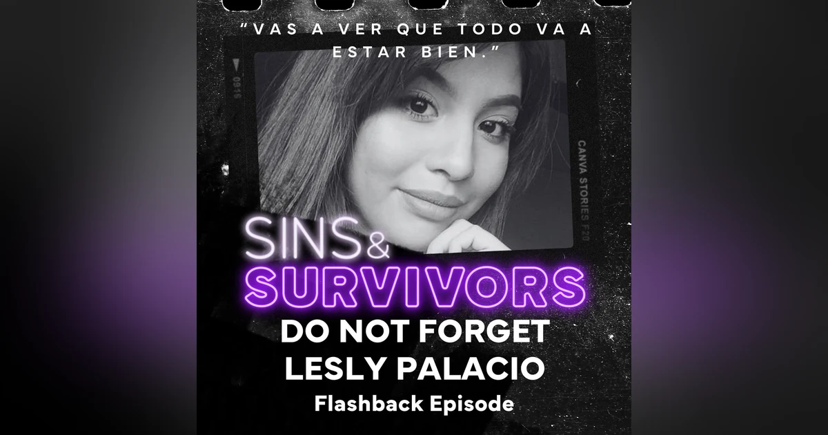 Flashback - Do Not Forget Lesly Palacio