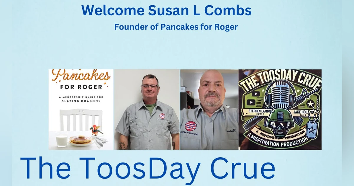 📺 The ToosDay Crue’s 500th Episode Special | Featuring Susan L Combs - Pancakes for Roger