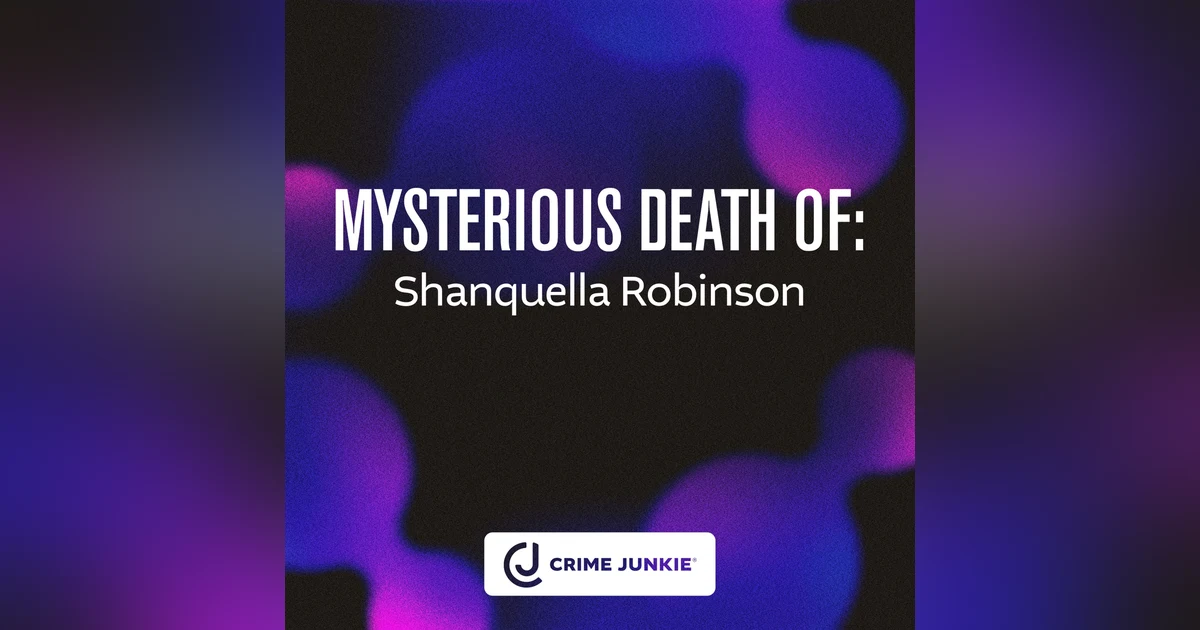 MYSTERIOUS DEATH OF: Shanquella Robinson