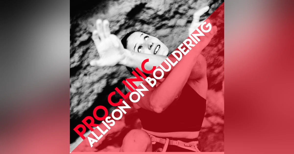 Pro Clinic: Advanced Bouldering with Allison Vest