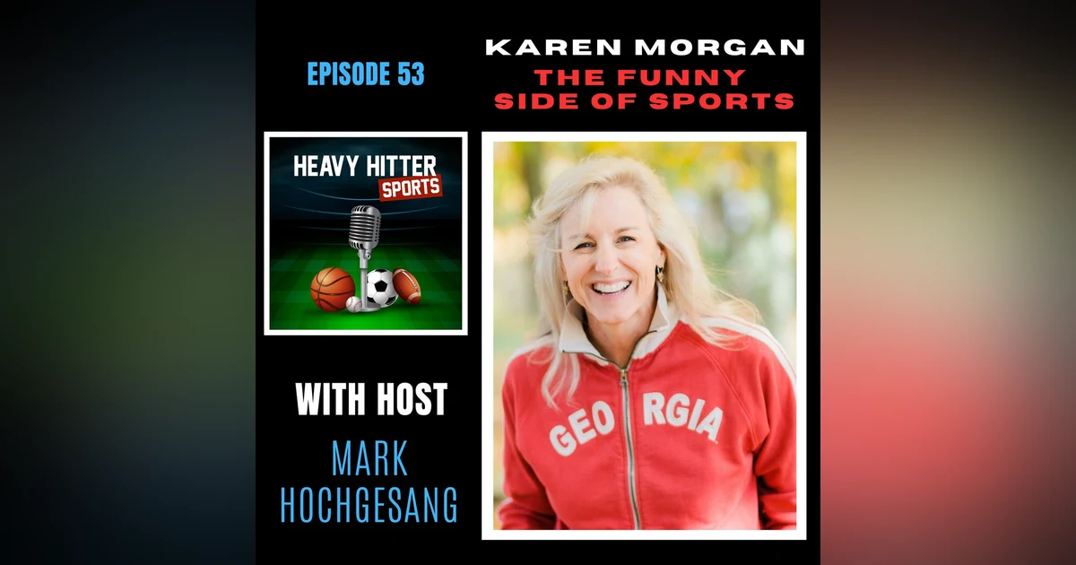Karen Morgan: The Funny Side of Sports