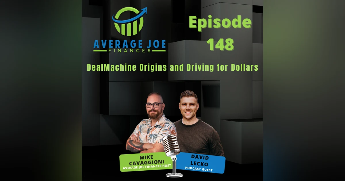 148. DealMachine Origins and Driving for Dollars with David Lecko