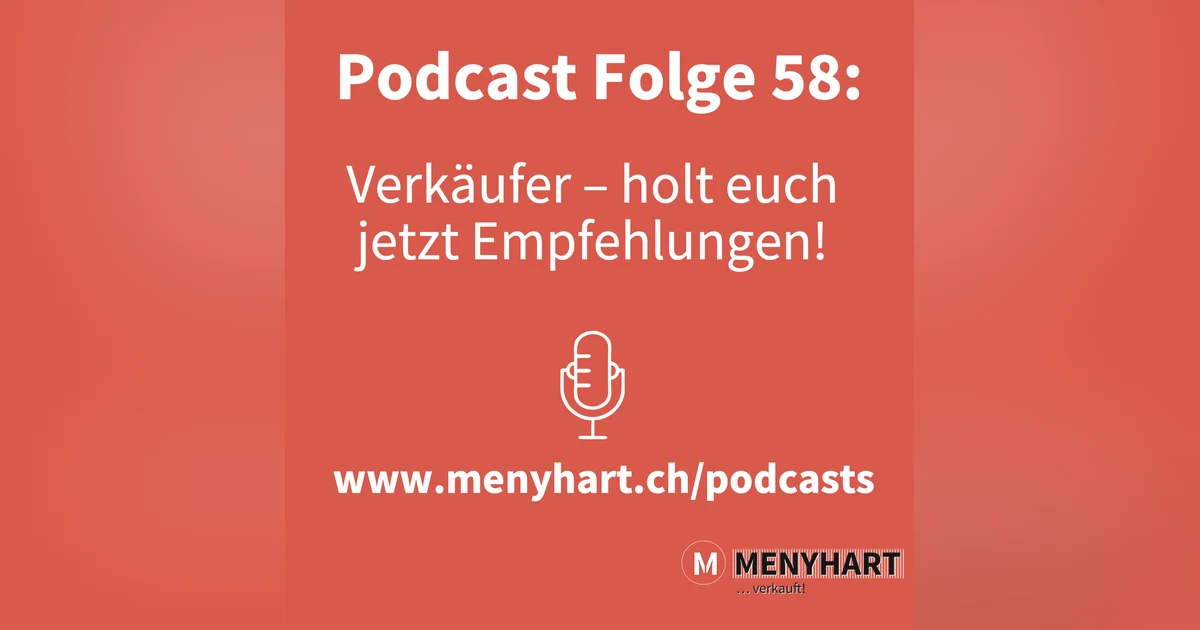 #Folge 58 – Verkäufer – holt euch jetzt Empfehlungen!