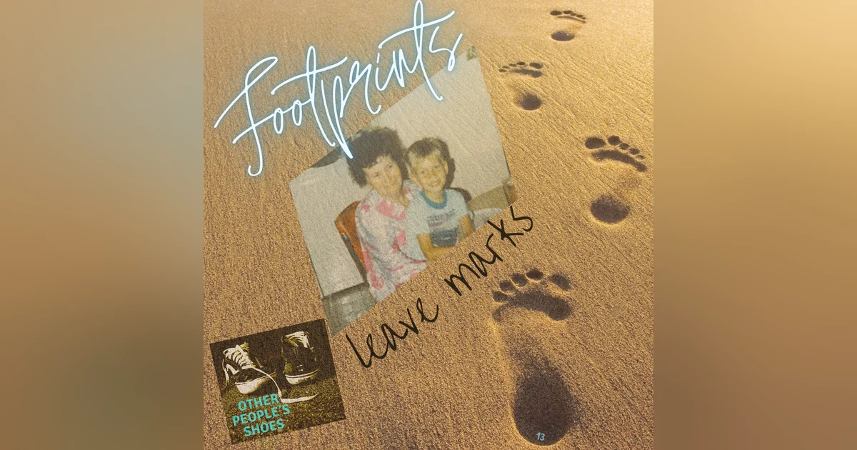 Footprints Leave Marks